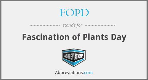 FOPD - Fascination of Plants Day