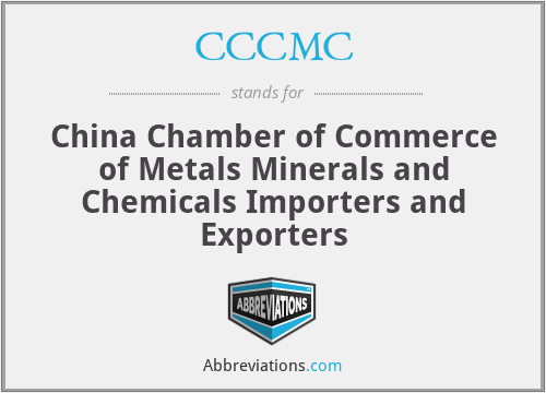 CCCMC - China Chamber of Commerce of Metals Minerals and Chemicals Importers and Exporters