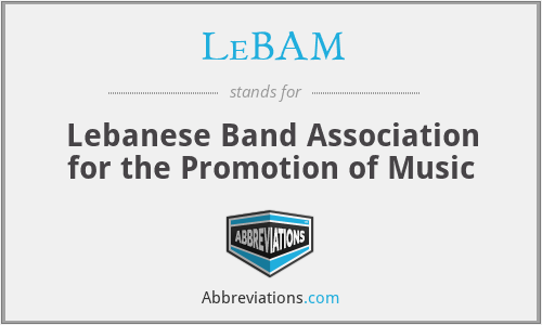 LeBAM - Lebanese Band Association for the Promotion of Music