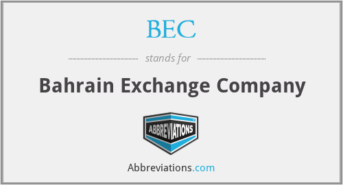BEC - Bahrain Exchange Company