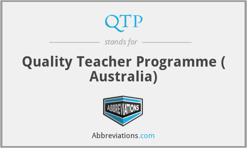 QTP - Quality Teacher Programme ( Australia)