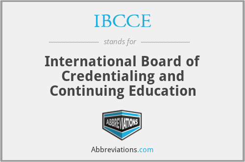 IBCCE - International Board of Credentialing and Continuing Education