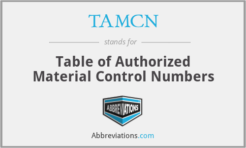 TAMCN - Table of Authorized Material Control Numbers