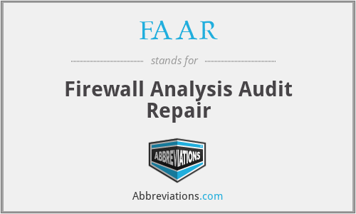 FAAR - Firewall Analysis Audit Repair