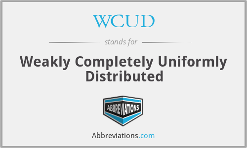WCUD - Weakly Completely Uniformly Distributed