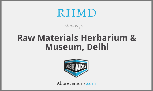 RHMD - Raw Materials Herbarium & Museum, Delhi