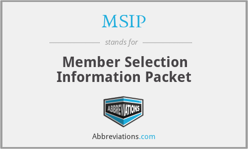 MSIP - Member Selection Information Packet