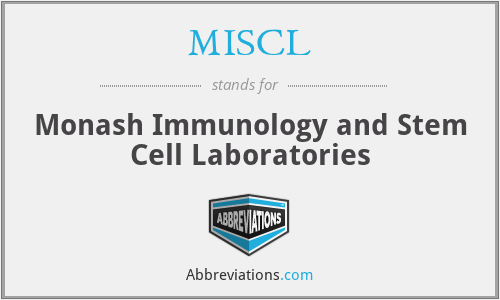 MISCL - Monash Immunology and Stem Cell Laboratories