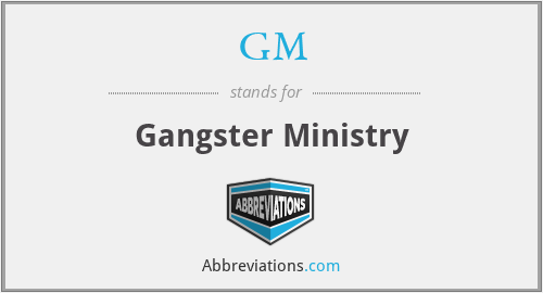 GM - Gangster Ministry