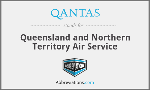 QANTAS - Queensland and Northern Territory Air Service