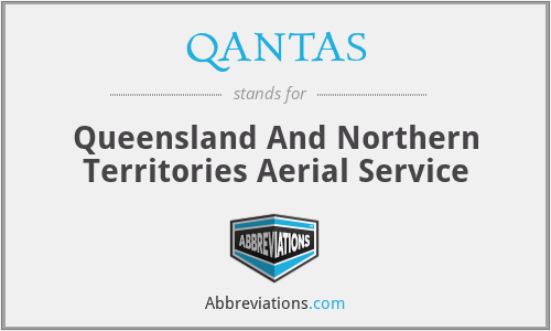 QANTAS - Queensland And Northern Territories Aerial Service