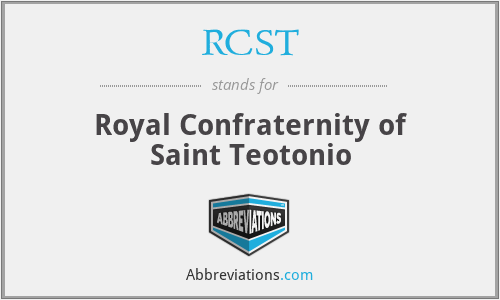 RCST - Royal Confraternity of Saint Teotonio