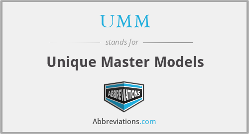 UMM - Unique Master Models