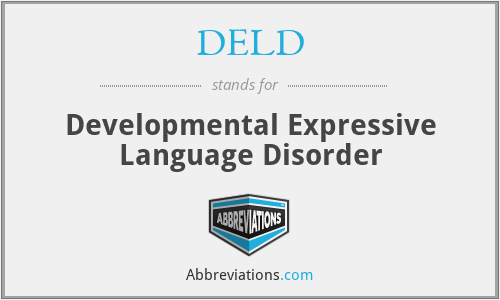 DELD - Developmental Expressive Language Disorder