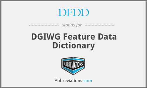 DFDD - DGIWG Feature Data Dictionary