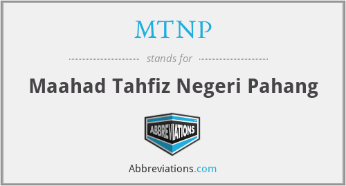 MTNP - Maahad Tahfiz Negeri Pahang