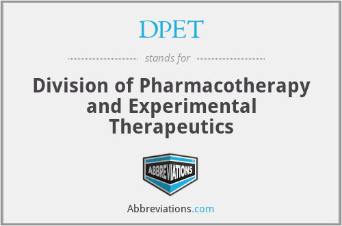 DPET - Division of Pharmacotherapy and Experimental Therapeutics