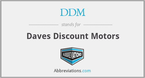 DDM - Daves Discount Motors