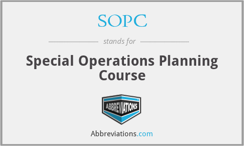 SOPC - Special Operations Planning Course