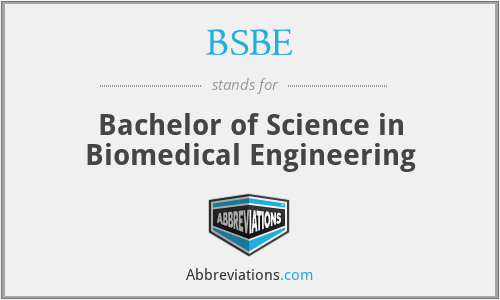 BSBE - Bachelor of Science in Biomedical Engineering