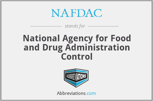 NAFDAC - National Agency for Food and Drug Administration Control
