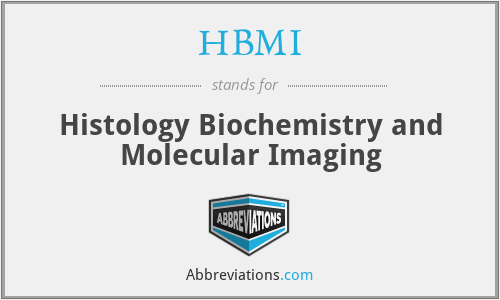 HBMI - Histology Biochemistry and Molecular Imaging