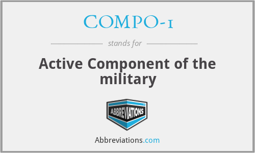 COMPO-1 - Active Component of the military