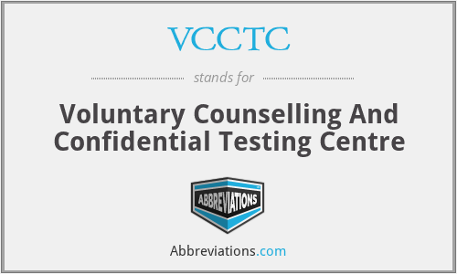 VCCTC - Voluntary Counselling And Confidential Testing Centre