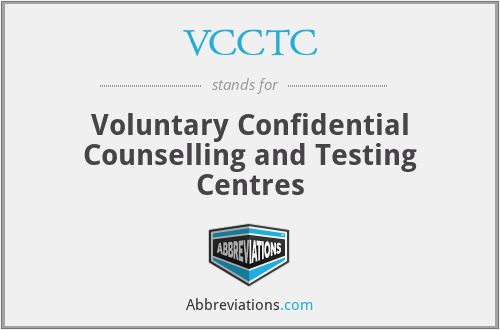 VCCTC - Voluntary Confidential Counselling and Testing Centres