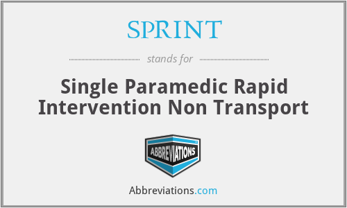 SPRINT - Single Paramedic Rapid Intervention Non Transport