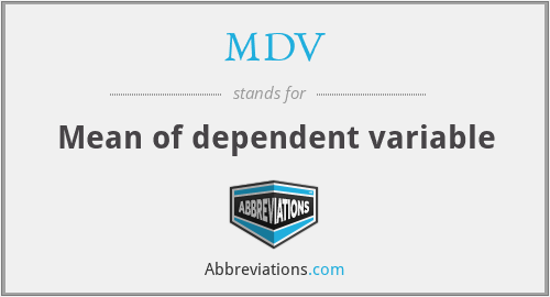 MDV - Mean of dependent variable