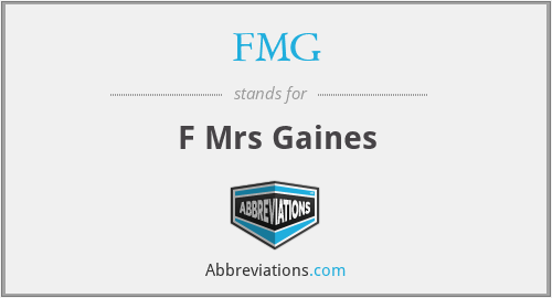 FMG - F Mrs Gaines