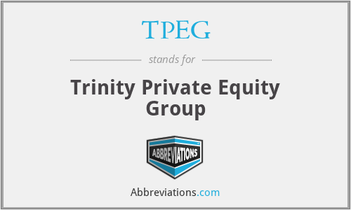 TPEG - Trinity Private Equity Group