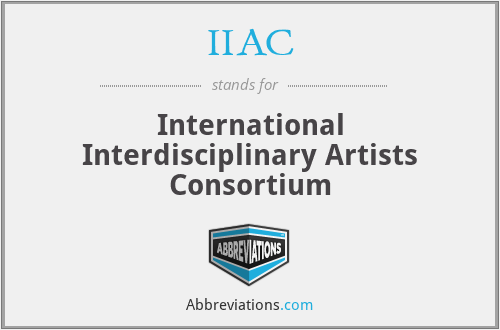 IIAC - International Interdisciplinary Artists Consortium