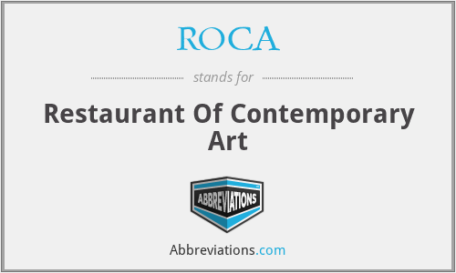 ROCA - Restaurant Of Contemporary Art