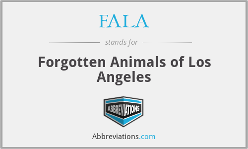 FALA - Forgotten Animals of Los Angeles