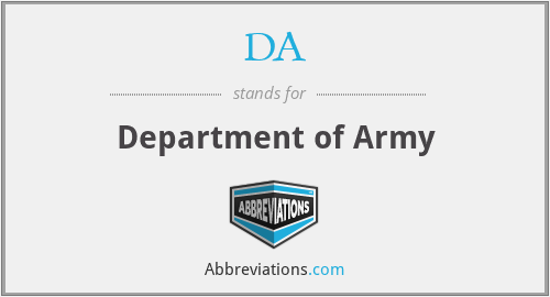 DA - Department of Army