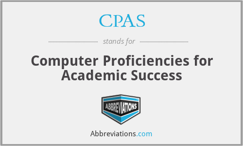 CPAS - Computer Proficiencies for Academic Success