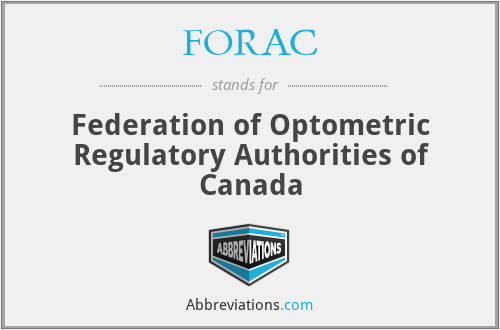 FORAC - Federation of Optometric Regulatory Authorities of Canada