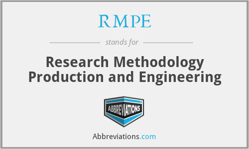 RMPE - Research Methodology Production and Engineering