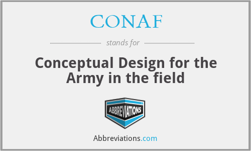 CONAF - Conceptual Design for the Army in the field