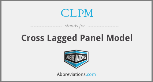 CLPM - Cross Lagged Panel Model
