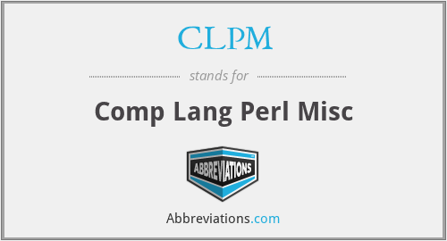 CLPM - Comp Lang Perl Misc