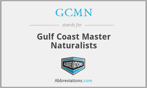 GCMN - Gulf Coast Master Naturalists