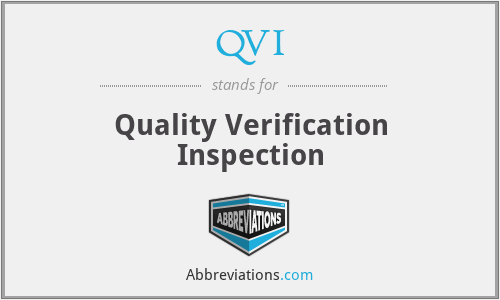 QVI - Quality Verification Inspection
