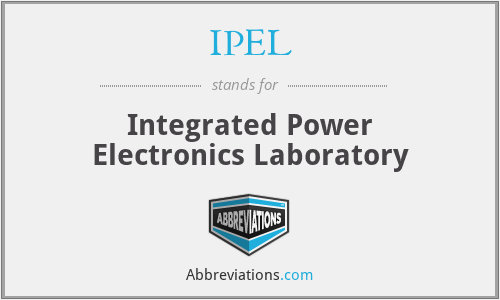IPEL - Integrated Power Electronics Laboratory