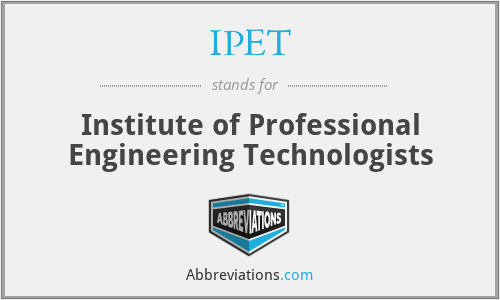 IPET - Institute of Professional Engineering Technologists