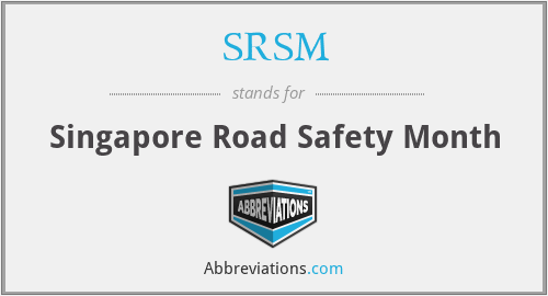 SRSM - Singapore Road Safety Month