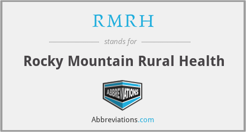 RMRH - Rocky Mountain Rural Health