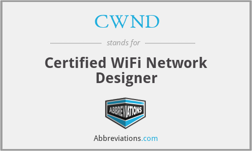 CWND - Certified WiFi Network Designer